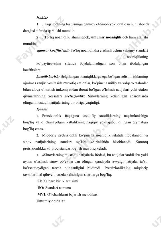 iqotlar jarayonida belgilanadi. bunday tadqiqotlarning natijalari metodlarning umumiy tavsifnomalari bo’yicha ham, unga ta’sir etuvchi alohida faktorlar bo’yicha ham axborot beradi va bu axborotdan noaniqlikni baholashda foydalanish mumkin. izoh - metodlar yaroqliligini baholash (validation of methods) chet elda qabul qilingan o’lchashlar sifatini ta’minlash tizimining muhim tashkil etuvchisi bo’lib hisoblanadi. «validation» atamasi tegishli tushunchalarning turli mazmuni sababli milliy metrologiyada qabul qilingan «attestatlash» atamasi bilan teng ma’noga ega emas. qonuniy metrologiya protsedurasi sifatida amalga oshiriladigan metodikalarni attestatlash metodikaning unga qo’yilgan metrologik talablarga muvofiqligini o’rnatishni maqsad qilib qo’yadi. bunda diqqat markazida olingan natijalar xatoliklarining tavsifnomalari bo’ladi. metodning yaroqliligini baholash odatda samaradorlikning qator ko’rsatkichlarini belgilashdan (topish va aniqlash chegarasi, selektivlik/spetsifiklik, yaqinlashish va qayta ishlab chiqarish, barqarorlik va boshqalar) va ular asosida aniq o’lchash masalasini yechish uchun metodning yaroqliligini muhokama qilishdan iborat bo’ladi. yaroqlilikni baholash bo’yicha tadqiqotlar natijalaridan noaniqlikni (xatolik tavsifnomalarini) topishda foydalanish mumkin. metodning yaroqliligini baholash bo’yicha tadkiqotlar samaradorlikning umumiy ko’rsatkichlarini aniqlash maqsadiga egadir. ularni …