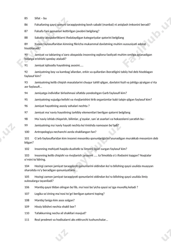 diаlеktikа bo‘lsа ikkinchisi nimа? 77 tarixan shakllangan falsafiy mеtоdlar to‘g‘ri ko‘rsatilgan javоbni bеlgilang? 78 sofistika so‘zining ma`nosi nima? 79 quyidagi ta’rif qaysi mеtоdga bеrilgan: “qarama-qarshi fikrlar asоsida iхtiyoriy tanlangan fоydali mulоhaza bo‘lib, uning yordamida... 80 sababni bevosita yoki bilvosita ta'siri bilan yuz beradigan hodisa 81 «inkor» atamasini falsafaga kim kiritgan? 82 ko‘pchilik narsa va hodisalarga xos bo‘lgan o‘zaro o‘xshash, bir xil, takrorlanuvchi belgi va xususiyatlar birligini... 83 forobiy sofistikani qanday ta`riflagan? 84 “kаtеgоriyalаr ” risоlаsi muаllifi kim ? 85 sifat – bu 86 falsafaning qaysi qonuni taraqqiyotning bosh sababi (manbai) ni aniqlash imkonini beradi? 87 falsafa fani qonunlari keltirilgan javobni belgilang? 88 sababiy aloqadorliklarni ifodalaydigan kategoriyalar qatorini belgilang 89 yunon faylasuflaridan kimning fikricha mukammal davlatning muhim xussusiyati adolat hisoblanadi? 90 jamiyat va tabianing o‘zaro aloqasida insonning oqilona faoliyati muhim omilga aylanadigan holatga erishishi qanday ataladi? 91 jamiyat iqtisodiy hayotining asosini….. 92 jamiyatning boy va kambag‘allardan, erkin va qullardan iboratligini tabiiy …