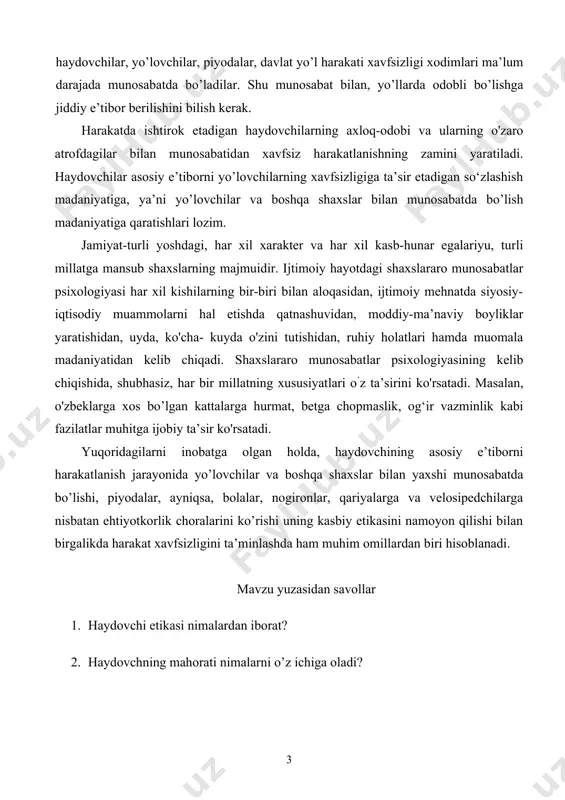 bir qoliplar bilan belgilab bo’lmaydigan jarayondir. yuqori darajadagi xavfli manba hisoblangan transport vositasini yo’llarda boshqarish jarayonida haydovchi bilan boshqa haydovchilar, yo’lovchilar, piyodalar, davlat yo’l harakati xavfsizligi xodimlari ma’lum darajada munosabatda bo’ladilar. shu munosabat bilan, yo’llarda odobli bo’lishga jiddiy e’tibor berilishini bilish kerak. harakatda ishtirok etadigan haydovchilarning axloq-odobi va ularning o'zaro atrofdagilar bilan munosabatidan xavfsiz harakatlanishning zamini yaratiladi. haydovchilar asosiy e’tiborni yo’lovchilarning xavfsizligiga ta’sir etadigan so‘zlashish madaniyatiga, ya’ni yo’lovchilar va boshqa shaxslar bilan munosabatda bo’lish madaniyatiga qaratishlari lozim. jamiyat-turli yoshdagi, har xil xarakter va har xil kasb-hunar egalariyu, turli millatga mansub shaxslarning majmuidir. ijtimoiy hayotdagi shaxslararo munosabatlar psixologiyasi har xil kishilarning bir-biri bilan aloqasidan, ijtimoiy mehnatda siyosiy-iqtisodiy muammolarni hal etishda qatnashuvidan, moddiy-ma’naviy boyliklar yaratishidan, uyda, ko'cha- kuyda o'zini tutishidan, ruhiy holatlari hamda muomala madaniyatidan kelib chiqadi. shaxslararo munosabatlar psixologiyasining kelib chiqishida, shubhasiz, har bir millatning xususiyatlari o’z ta’sirini ko'rsatadi. masalan, o'zbeklarga xos bo’lgan kattalarga hurmat, betga chopmaslik, og‘ir vazminlik kabi fazilatlar …
