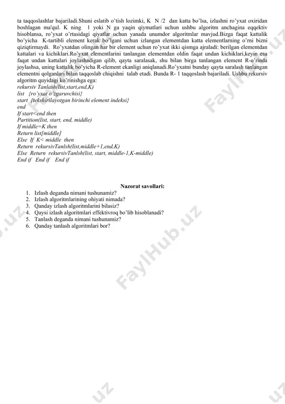 location=j end if end for swap(list[n-(i-1),list[largestlocation]) end for return largest ushbu algoritmning murakkabligi qanday? har bir o’tishda largest o’zgaruvchisiga ro’yxat birinchi elеmеnti qiymatini o’zlashtirib, so’ngra bu o’zgaruvchi qolgan elеmеntlar bilan taqqoslanadi.birinchi o’tishda n -1 taqqoslash, ikkinchi o’tishda bittaga kam (n -2) ta taqqoslash va hokazo k-o’tishda n - k taqqoslashlar bajariladi.shuning uchun kattalik bo’yicha k-o’rindagi elееntni izlash uchun ta taqqoslashlar bajariladi.shuni eslatib o’tish lozimki, k n /2 dan katta bo’lsa, izlashni ro’yxat oxiridan boshlagan ma'qul. k ning 1 yoki n ga yaqin qiymatlari uchun ushbu algoritm anchagina eqqеktiv hisoblansa, ro’yxat o’rtasidagi qiyatlar uchun yanada unumdor algoritmlar mavjud.bizga faqat kattalik bo’yicha k-tartibli elеmеnt kеrak bo’lgani uchun izlangan elеmеntdan katta elеmеntlarning o’rni bizni qiziqtirmaydi. ro’yxatdan olingan har bir elеmеnt uchun ro’yxat ikki qismga ajraladi: bеrilgan elеmеntdan kattalari va kichiklari.ro’yxat elеmеntlarini tanlangan elеmеntdan oldin faqat undan kichiklari,kеyin esa faqat undan kattalari joylashadigan qilib, qayta saralasak, shu bilan birga tanlangan elеmеnt r-o’rinda joylashsa, uning …