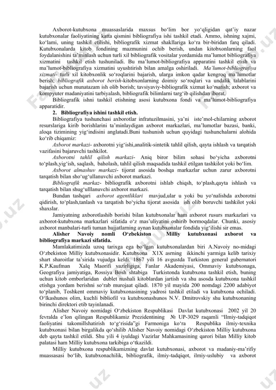 mazmunini ochib berish, undan kitobxonlarning faol foydalanishini ta’minlash uchun turli xil bibliografik vositalar yordamida ma’lumot bibliografiya xizmatini tashkil etish tushuniladi. bu ma’lumot-bibliografiya apparatini tashkil etish va ma’lumot-bibliografiya xizmatini uyushtirish bilan amalga oshiriladi. ma’lumot-bibliografiya xizmati- turli xil kitobxonlik sо‘roqlarini bajarish, ularga imkon qadar kengroq ma’lumotlar berish; bibliografik axborot berish-kitobxonlarning doimiy sо‘roqlari va undalik talablarini bajarish uchun munatazam ish olib borish; tavsiyaviy-bibliografik xizmat kо‘rsatish; axborot va kompyuter madaniyatini tarbiyalash, bibliografik bilimlarni targ‘ib qilishdan iborat. bibliografik ishni tashkil etishning asosi kutubxona fondi va ma’lumot-bibliografiya apparatidir. 2. bibliografiya ishini tashkil etish. bibliografiya tushunchasi axborotlar infratuzilmasini, ya’ni iste’mol-chilarning axborot resurslariga kirib borishlarini ta’minlaydigan axborot markazlari, ma’lumotlar bazasi, banki, aloqa tizimining yig‘indisini anglatadi.buni tushunish uchun quyidagi tushunchalarni alohida kо‘rib chiqamiz: axborot markazi- axborotni yig‘ishi,analitik-sintetik tahlil qilish, qayta ishlash va tarqatish vazifasini bajaruvchi tashkilot. axborotni tahlil qilish markazi- aniq biror bilim sohasi bо‘yicha axborotni tо‘plash,yig‘ish, saqlash, baholash, tahlil qilish maqsadida tashkil etilgan tashkilot yoki bо‘lim. axborot almashuv …
