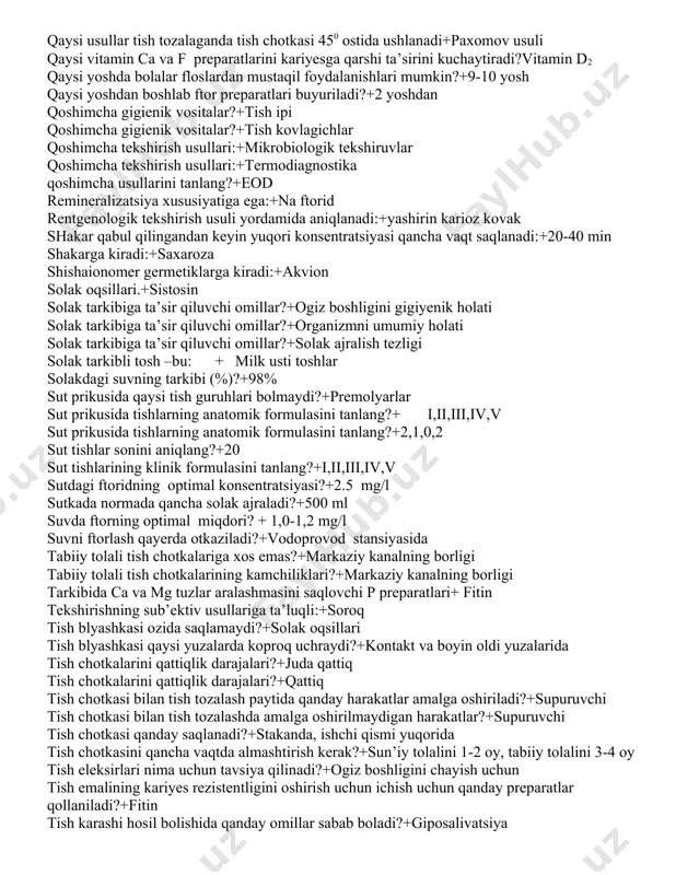 oshligi normal mikroflorasi?+stafilakokklar ogiz boshligida birinchi yorib chiqadigan doimiy tish ?+birinchi molyar ogiz boshligida qaysi tish birinchi bolib chiqadi?+pastki jagning markaziy kesuv tishi ogiz boshligining tish emalini demineralizatsiyasiga ta’sir etuvchi omillar?+yumshoq tish karashlari ogiz boshligining profilaktik korigi nimadan boshlanadi?+tashqi korikdan ogiz boshligining tish emalini demineralizatsiyasiga ta’sir etuvchi omillar?+streptokokklar ogiz suyuqligini funksiyasini korsating?+bakteriotsid ogiz suyuqligini funksiyasini korsating?+ogiz boshligini tozalash organizmda ca va p almashinuvini boshqaruvchi vitamin+d2 organizmga ftoridlarning endogen kirib kelishadi:+suv bilan organizmga ftoridlarning endogen kirib kelishadi:+tuz bilan ozida kop mikroorganizmlarni saqlaydi:+tish blyashkasi parodont funksiyasiga kirmaydi?+hazm qilish parodont toqimasi oz ichiga oladi:+ milk parodontning funksiyalarini ayting?+tayanch professional gigiyena prinsiplari ?+tishlarni boyoklar bilan boyash professional gigiyena prinsiplariga kirmaydi?+tishlarni boyoqlar bilan boyash professional gigiyenaga kiradi?+ftorlarni mahalliy qollash professional gigiyenaga kiradi?+tish tozalashni orgatish profilaktik korikning sub’ektiv usullari?+shikoyatlar profilaktik korikning sub’ektiv usullariga kirmaydi?+shikoyatlar profilaktik korikning bosqichini ayting?+tashqi korik profilaktik korikning bosqichlarini ayting?+ogiz boshligini kuzatish profilaktik korikning bosqichlarini ayting?+tashqi korik profilaktik korikning sub’ektiv usullari?+shikoyatlar profilaktik korikning …