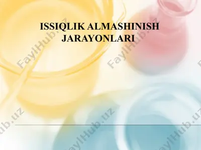 issiqlik almashinish jarayonlari — PPTX