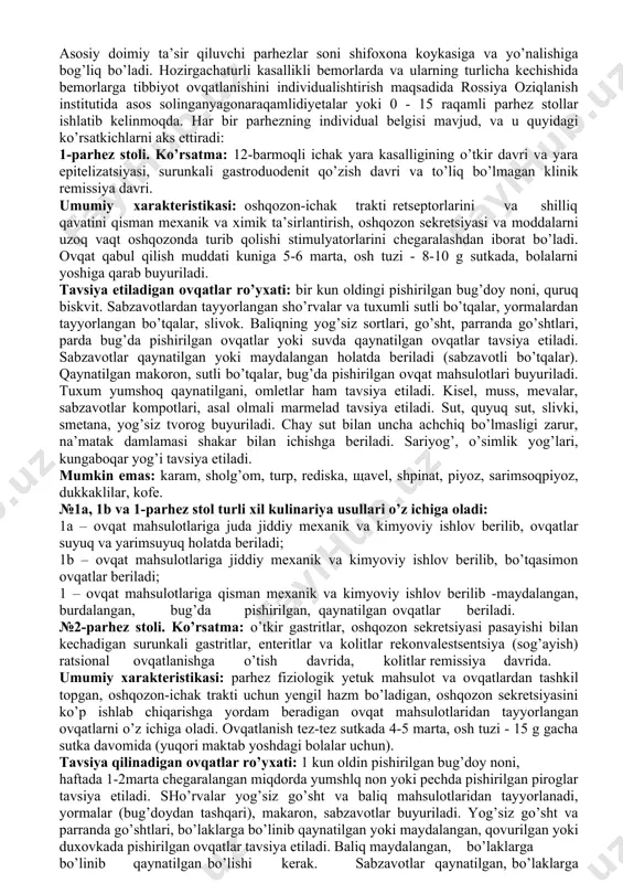foxonaagi bemorning tibbiy kartasidan hamshira parhez varag’ini oladi. parhez nomeri qaramaqarshisiga hamshira bemorning familiyasi va palata nomerini yozadi. har kuni bo’limdagi katta hamshira soat 13gacha ovqat blogiga buyurtma beradi, ovqatlar portsiyalari to’g’risidagi varag’da bemorlar soni va parhezlar turi ko’rsatiladi. taqsimlovchini teskari tomonida qo’shimcha ovqat mahsulotlari ko’rsatiladi (sut, slivka, tvorog, go’sht va boshqalar.) va bemor familiyasi yoziladi. portsionnikga bo’lim boshlig’i va katta hamshira qo’l qo’yadi. parhezni davolash muassasalarida bosh shifokor belgilaydi uning yo’qligida mazkur muassasadagi bosh shifokor o’rinbosari belgilaydi. shifobaxsh ovqatlantirish va parhez tuzish, uning oqibatlariga shifokor diyetaolog javobgar hisoblanadi. u diyeta hamshiralarini boshqaradi va ozuqa blok ishlari bilan ham shug’ullanadidi. agar davlash muassasasida shifokor diyetaolog lavozimi bo’lmasa bu ishlarni diyet hamshira bajaradi. diyetolog shifokorning majburiyatlariga parhezlarni to’g’ri tuzish, ularning to’g’ri amalqilinishini kuzatish, taomnomani kuzatish, taomlarning kimyoviy va sifat tarkibini tekshirish va yana bir qancha ishlar kiradi. diyeta hamshira bo’lsa ozuqa blogida ishlarni kuzatish va sanitar gigiyenik qoidalarga amal qilinishini nazorat …