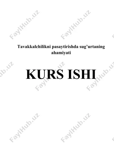 tavakkalchilikni pasaytirishda sug’urtaning ahamiyati — DOCX