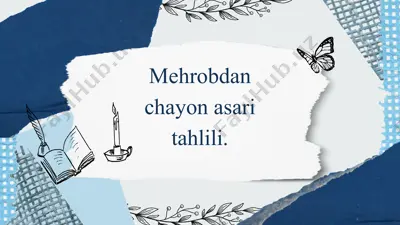 mehrobdan chayon asari tahlili. — PPTX