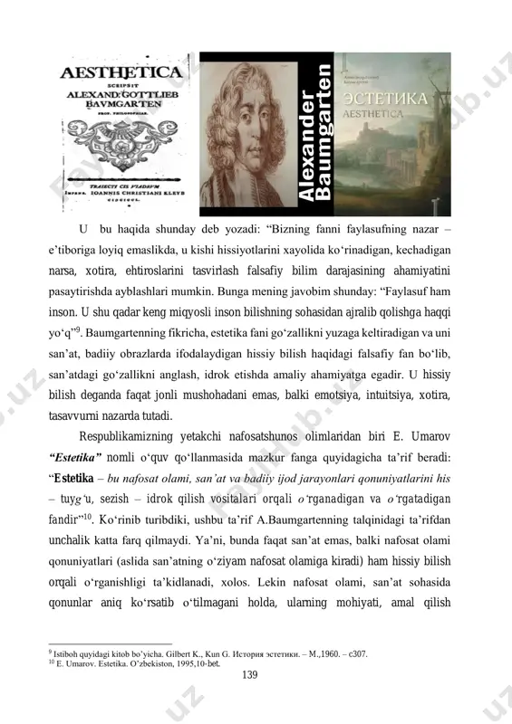 f a.baumgartenning talqinidagi ta’rifdan unchalik katta farq qilmaydi. ya’ni, bunda faqat san’at emas, balki nafosat olami qonuniyatlari (aslida san’atning o‘ziyam nafosat olamiga kiradi) ham hissiy bilish orqali o‘rganishligi ta’kidlanadi, xolos. lekin nafosat olami, san’at sohasida qonunlar aniq ko‘rsatib o‘tilmagani holda, ularning mohiyati, amal qilish 9 istiboh quyidagi kitob bo’yicha. gilbert k., kun g. история эстетики. – m.,1960. – c307. 10 e. umarov. estetika. o’zbekiston, 1995,10-bet. 140 tamoyillarini faqat his – tuyg‘u, sezish – idrok qilish vositalari orqaligina o‘rganish mumkin emasligi inobatga olinmaydi. zotan, har qanday obyektning mohiyati – uning tarkibidagi zaruriy, muhim bog‘lanishlarni aqliy bilish shakllari ishtirokisiz bilib olish mumkin emas11. o‘zbekiston respublikasining birinchi prezidenti i. a. karimovning “yuksak ma’naviyat – yengilmas kuch” asarida mamlakatimizning bugungi kuni, kelajagiga daxldor dolzarb muammo, vazifalar butun insoniyat, jahon sivilizatsiyasi taqdiri bilan bog‘liq bo‘lgan globallashuv jarayoni doirasida talqin qilinadi. kitobda ma’naviyat milliy taraqqiyotimizning omili bo‘lishligi barobarida, insoniyat tamaddunini hozirgi globallashuv jarayonining salbiy oqibatlari xavfidan …