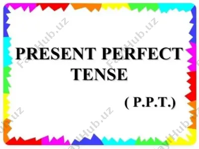 present perfect tense — PPTX