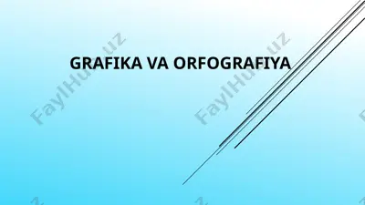 grafika va orfografiya — PPTX