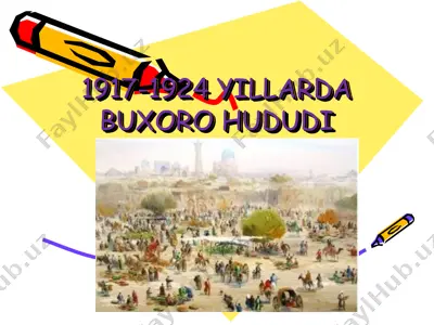1917-1924 yillarda buxoro — PPT