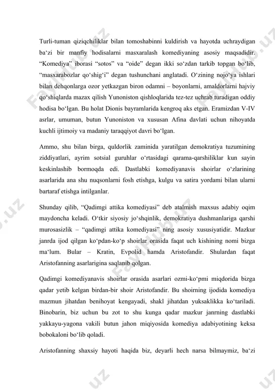 tining keksa bobokaloni bo‘lib qoladi. aristofanning shaxsiy hayoti haqida biz, deyarli hech narsa bilmaymiz, ba‘zi manbalarga qaraganda shoir, taxminan eramizdan oldingi 445 yilda attika viloyati yaqinidagi egina orolida tug‘ilgan. u 20 yoshida komediyanavislar musobaqasida qatnashib ikkinchi o‘rinni egallaydi. qirq yilcha davom etgan adabiy faoliyati davrida shoir hammasi bo‘lib, taxminan, qirqdan ortiq asar yozgan. mazkur asarlardan bizga qadar to‘la holda o‘n bitta komediya yetib kelgan. olimlarning taxminiga ko‘ra, shoir 385 yilda dunyodan o‘tadi. aristofon ijodi asosan, salkam o‘ttiz yil davom etgan peloponnes urushi davriga va shu urush oqibatida afina demokratik davlatining beto‘xtov yemirilib, inqirozga tomon ketayotgan paytiga to‘g‘ri keldi. shu yillarda haddan ziyoda keskinlashib ketgan siyosiy, iqtisodiy va ijtimoiy ziddiyatlar, urush hamda tinchlik masalalari, axloq, tarbiya, falsafa va adabiyot muammolari – aristofon asarlarida o‘z ifodasini topgan. aristofondan oldin o‘tgan “qadimgi” komediya vakillarining asarlari bizga qadar, deyarli mutlaqo yetib kelgan emas. shu sababli shoir ijodini boshqalar bilan taqqoslab, uning yunon komediyanavislik san‘ati …