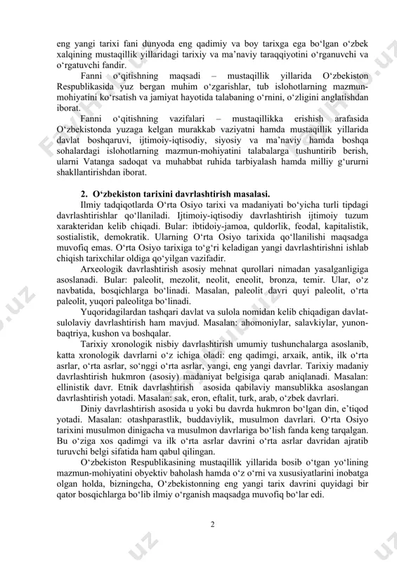 sodir bo‘lgan hodisa va jarayonlar o‘zbekiston eng yangi tarixi fanini o‘rganish obyektidir. o‘zbekiston tarixi faqat turli bilimlar tarzidagi fan emas, balki bir necha asrlar davomida to‘planib kelgan o‘zaro ichki qonuniyatlar bilan chambarchas bog‘langan bilimlar tizimi sifatidagi fandir. shu ma’noda u o‘zining o‘rganish obyekti va predmetiga ega bo‘lgan mustaqil fandir. o‘zbekistonning mustaqillikni qo‘lga kiritish arafasidan boshlab to shu kunlargacha bo‘lgan davrda jamiyat hayotida sodir bo‘lgan ijtimoiy-iqtisodiy, siyosiy va madaniy-ma’naviy sohalardagi o‘zgarishlar, islohotlar jarayoni o‘zbekistonning eng yangi tarixi fanining predmeti hisoblanadi. o‘zbekistonning eng yangi tarixi fani dunyoda eng qadimiy va boy tarixga ega bo‘lgan o‘zbek xalqining mustaqillik yillaridagi tarixiy va ma’naviy taraqqiyotini o‘rganuvchi va o‘rgatuvchi fandir. fanni o‘qitishning maqsadi – mustaqillik yillarida o‘zbekiston respublikasida yuz bergan muhim o‘zgarishlar, tub islohotlarning mazmun-mohiyatini ko‘rsatish va jamiyat hayotida talabaning o‘rnini, o‘zligini anglatishdan iborat. fanni o‘qitishning vazifalari – mustaqillikka erishish arafasida o‘zbekistonda yuzaga kelgan murakkab vaziyatni hamda mustaqillik yillarida davlat boshqaruvi, ijtimoiy-iqtisodiy, siyosiy va ma’naviy hamda …