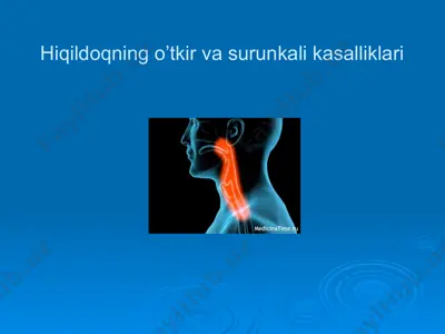 hiqildoqning o’tkir va surunkali kasalliklari — PPTX