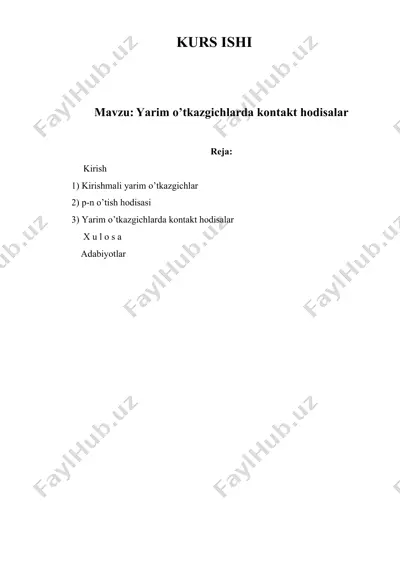 yarim o’tkazgichlarda kontakt hodisalar — DOCX