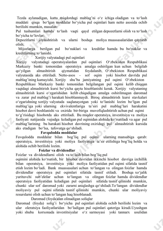 ladi; asosiy vositalarni, nomoddiy va o‘zga uzoq muddatli aktivlarni sotishdan olingan pul tushumi; boshqa sub’ektlarning aksiyalari yoki qarz majburiyatlarini hamda qo‘shma korxonalarda ishtirok etish huquqini sotib olishga doir pul to‘lovlari, pul ekvivalentlari hisoblangan yoki dilerlik maqsadlariga yoki savdo maqsadlariga saqlab qo‘yilgan to‘lov hujjatlari bo‘yicha to‘lovlar (veksellar kabi xujjatlar bo‘yicha to‘lovlar)dan tashqari; boshqa sub’ektlarning aksiyalari va qarz majburiyatlarini hamda qo‘shma korxonalarda ishtirok etish huquqini sotishdan kelgan pul tushumlari, pul ekvivalenti hisoblangan yoki dilerlik yoki savdo maqsadlari uchun saqlanayotgan veksel kabi to‘lov hujjatlari bo‘yicha tushumlar bunga kirmaydi. boshqa taraflarga berilgan bo‘naklar va kreditlar (moliyaviy muassasalarga berilgan bo‘naklar va kreditlardan tashqari); boshqa taraflarga berilgan bo‘naklar va ssudalar qaytarilishidan pul tushumlari (moliyaviy muassasalarga berilgan bo‘naklar va kreditlardan tashqari); fyuchers va forvard bitimlari, opsion bitimlar va svop bitimlar bo‘yicha to‘lovlar, ular diler yoki savdo maqsadlari uchun mo‘ljallangan holatlar bundan mustasno bo‘ladi yoki to‘lovlar moliyaviy faoliyat sifatida tasnif etiladi. fyuchers va forvard bitimlari, opsion bitimlar va …