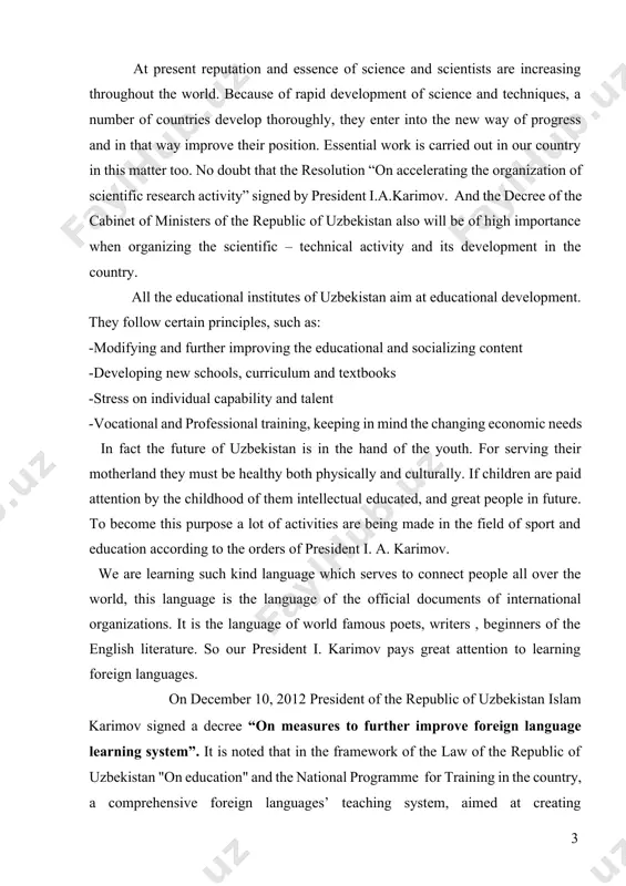 s the language of the official documents of international organizations. it is the language of world famous poets, writers , beginners of the english literature. so our president i. karimov pays great attention to learning foreign languages. on december 10, 2012 president of the republic of uzbekistan islam karimov signed a decree “on measures to further improve foreign language learning system”. it is noted that in the framework of the law of the republic of uzbekistan "on education" and the national programme for training in the country, a comprehensive foreign languages’ teaching system, aimed at creating harmoniously developed, highly educated, modern-thinking young generation, further integration of the country to the world community, has been created. during the years of independence, over 51.7 thousand teachers of foreign languages graduated from universities, english, german and french multimedia tutorials and textbooks for 5-9 grades of secondary schools, electronic resources for learning english in …