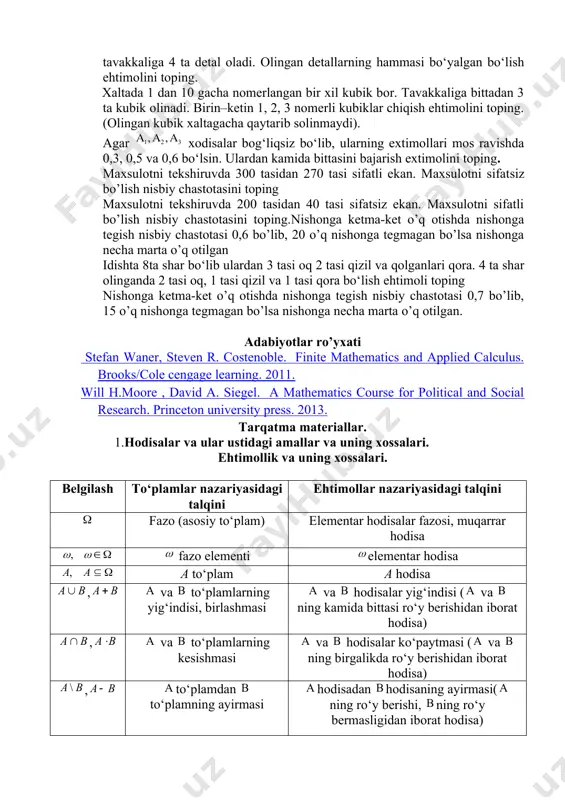 larning extimollari mos ravishda 0,3, 0,5 va 0,6 bo‘lsin. ulardan kamida bittasini bajarish extimolini toping. maxsulotni tekshiruvda 300 tasidan 270 tasi sifatli ekan. maxsulotni sifatsiz bo’lish nisbiy chastotasini toping maxsulotni tekshiruvda 200 tasidan 40 tasi sifatsiz ekan. maxsulotni sifatli bo’lish nisbiy chastotasini toping.nishonga ketma-ket o’q otishda nishonga tegish nisbiy chastotasi 0,6 bo’lib, 20 o’q nishonga tegmagan bo’lsa nishonga necha marta o’q otilgan idishta 8ta shar bo‘lib ulardan 3 tasi oq 2 tasi qizil va qolganlari qora. 4 ta shar olinganda 2 tasi oq, 1 tasi qizil va 1 tasi qora bo‘lish ehtimoli toping nishonga ketma-ket o’q otishda nishonga tegish nisbiy chastotasi 0,7 bo’lib, 15 o’q nishonga tegmagan bo’lsa nishonga necha marta o’q otilgan. аdаbiyotlаr ro’yхаti stefan waner, steven r. costenoble. finite mathematics and applied calculus. brooks/cole cengage learning. 2011. will h.moore , david a. siegel. a mathematics course for political and social research. princeton university press. 2013. tаrqаtmа mаtеriаllаr. 1.hodisalar …