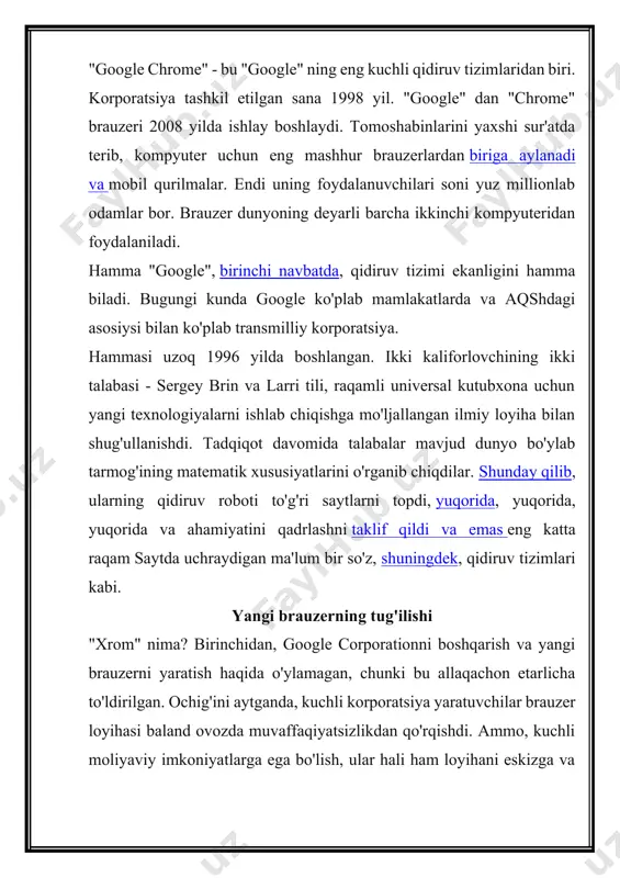 z ishining markazida veb -it dvigatelidan foydalanishga qaror qilishdi, ammo 2013 yilda google chrome brauzeri miltillovchi dvigatelga o'tadi. endi "google chrome" brauzeri o'zini oddiy, tez va xavfsiz dasturiy mahsulot sifatida joylashtiradi. albatta, u o'zining mashhurligini, qulay, aylanib chiqmagan interfeysini tasdiqlaydi, yuqori darajadagi xavfsizlik, alohida muhokama qilinishi mumkin, turli ta'mga turli xil dasturlar va kengaytmalar. bundan tashqari, shuni ta'kidlash kerakki, bunday brauzer, "chrome" kabi, ko'p jihatdan yaxshilanmoqda, doimiy ravishda juda yaxshilanmaydi. "chrome" brauzerining afzalliklari "hamma juda aqlli - shunchaki", "google chrome" unga juda mashhurligini bergan ko'plab afzalliklarga ega. ular orasida qayd etilishi mumkin tez ko'rish veb-sahifada hech narsa hech narsa chalg'itadigan sahifa va minimalistik dizayn. agar xohlasangiz, foydalanishdan so'ng tashrifdan so'ng tashrif buyurilganlar tarixi ko'rib chiqiladi, maxfiylik "inkognito" rejimini ta'minlaydi. rahmat qidiruv satr manzil bilan birlashtirilgan, saytning to'liq manzilini kiritishning hojati yo'q. foydalanuvchi ma'lumotlarini sinxronlashtirish uchun "google" bu ma'lumotlarni o'zlari bilan bog'laydi, ularni bulut serverida saqlaydi. agar kerak bo'lsa, siz har …