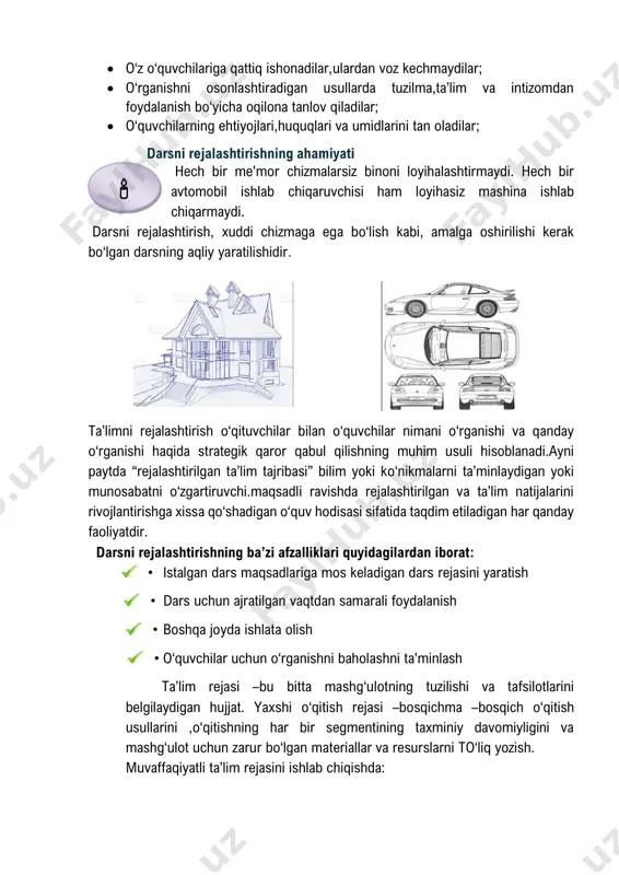 v qiladilar; • o‘quvchilarning ehtiyojlari,huquqlari va umidlarini tan oladilar; darsni rejalashtirishning ahamiyati hech bir me'mor chizmalarsiz binoni loyihalashtirmaydi. hech bir avtomobil ishlab chiqaruvchisi ham loyihasiz mashina ishlab chiqarmaydi. darsni rejalashtirish, xuddi chizmaga ega bo‘lish kabi, amalga oshirilishi kerak bo‘lgan darsning aqliy yaratilishidir. ta’limni rejalashtirish o‘qituvchilar bilan o‘quvchilar nimani o‘rganishi va qanday o‘rganishi haqida strategik qaror qabul qilishning muhim usuli hisoblanadi.ayni paytda “rejalashtirilgan ta’lim tajribasi” bilim yoki ko‘nikmalarni ta’minlaydigan yoki munosabatni o‘zgartiruvchi.maqsadli ravishda rejalashtirilgan va ta’lim natijalarini rivojlantirishga xissa qo‘shadigan o‘quv hodisasi sifatida taqdim etiladigan har qanday faoliyatdir. darsni rejalashtirishning ba’zi afzalliklari quyidagilardan iborat: • istalgan dars maqsadlariga mos keladigan dars rejasini yaratish • dars uchun ajratilgan vaqtdan samarali foydalanish • boshqa joyda ishlata olish • o‘quvchilar uchun o‘rganishni baholashni ta'minlash ta’lim rejasi –bu bitta mashg‘ulotning tuzilishi va tafsilotlarini belgilaydigan hujjat. yaxshi o‘qitish rejasi –bosqichma –bosqich o‘qitish usullarini ,o‘qitishning har bir segmentining taxminiy davomiyligini va mashg‘ulot uchun zarur bo‘lgan materiallar va …