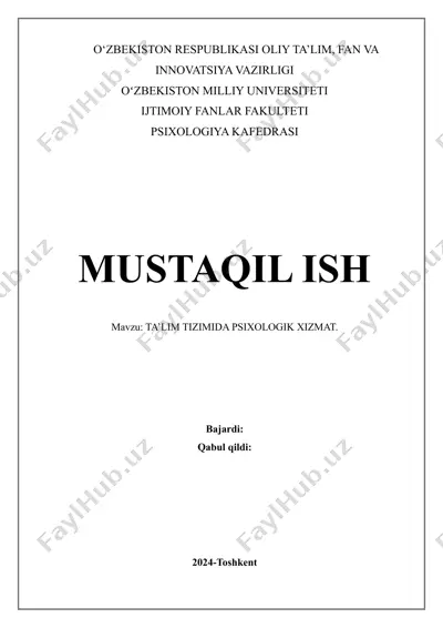 ta'lim tizimida psixologik xizmat. mustaqil ish — DOCX