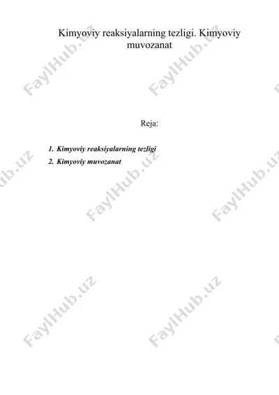 kimyoviy reaksiyalarning tezligi. kimyoviy muvozanat — DOC