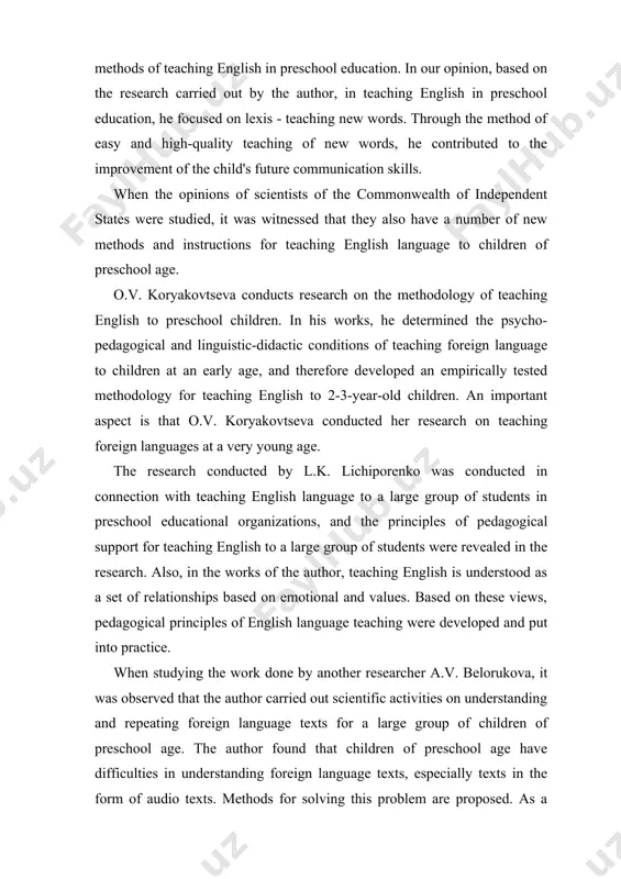 according to the psycholinguistic approach. the active lexical minimum of the english language selected according to improved based on the integration of game technology. during the study of this work, it is possible to meet new methods and methods of teaching english in preschool education. in our opinion, based on the research carried out by the author, in teaching english in preschool education, he focused on lexis - teaching new words. through the method of easy and high-quality teaching of new words, he contributed to the improvement of the child's future communication skills. when the opinions of scientists of the commonwealth of independent states were studied, it was witnessed that they also have a number of new methods and instructions for teaching english language to children of preschool age. o.v. koryakovtseva conducts research on the methodology of teaching english to preschool children. in his works, he determined the psycho-pedagogical and …