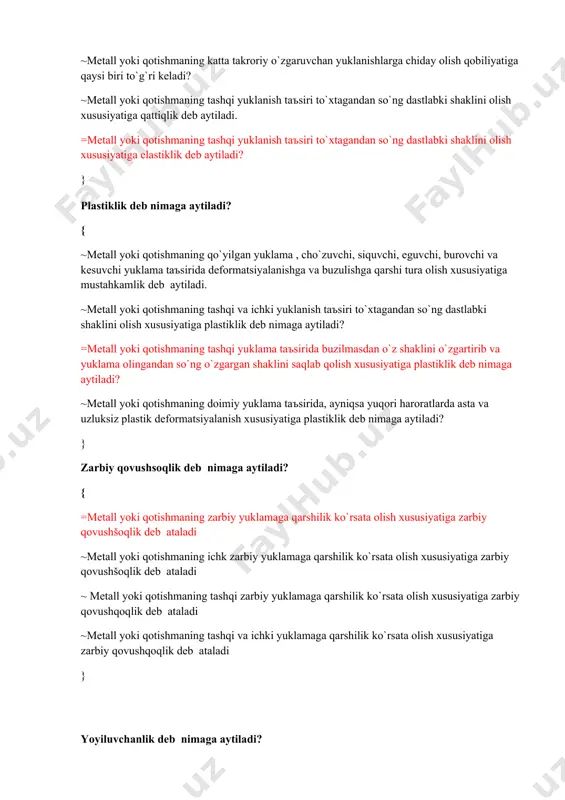 ni olish xususiyatiga elastiklik deb aytiladi? } plastiklik deb nimaga aytiladi? { ~metall yoki qotishmaning qo`yilgan yuklama , cho`zuvchi, siquvchi, eguvchi, burovchi va kesuvchi yuklama taъsirida deformatsiyalanishga va buzulishga qarshi tura olish xususiyatiga mustahkamlik deb aytiladi. ~metall yoki qotishmaning tashqi va ichki yuklanish taъsiri to`xtagandan so`ng dastlabki shaklini olish xususiyatiga plastiklik deb nimaga aytiladi? =metall yoki qotishmaning tashqi yuklama taъsirida buzilmasdan o`z shaklini o`zgartirib va yuklama olingandan so`ng o`zgargan shaklini saqlab qolish xususiyatiga plastiklik deb nimaga aytiladi? ~metall yoki qotishmaning doimiy yuklama taъsirida, ayniqsa yuqori haroratlarda asta va uzluksiz plastik deformatsiyalanish xususiyatiga plastiklik deb nimaga aytiladi? } zarbiy qovushsoqlik deb nimaga aytiladi? { =metall yoki qotishmaning zarbiy yuklamaga qarshilik ko`rsata olish xususiyatiga zarbiy qovushšoqlik deb ataladi ~metall yoki qotishmaning ichk zarbiy yuklamaga qarshilik ko`rsata olish xususiyatiga zarbiy qovushšoqlik deb ataladi ~ metall yoki qotishmaning tashqi zarbiy yuklamaga qarshilik ko`rsata olish xususiyatiga zarbiy qovushqoqlik deb ataladi ~metall yoki qotishmaning tashqi va …