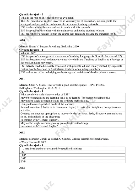. №10 manba: evans v. successful writing. berkshire. 2000. qiyinlik darajasi – 1 what is esp? esp is a part of a more general movement of teaching language for specific purposes (lsp). esp has become a vital and innovative activity within the teaching of english as a foreign or second language movement. esp activity used to be closely associated with projects led, and usually staffed, by expatriate british, north american or australasian teachers, often in large numbers. esp makes use of the underlying methodology and activities of the disciplines it serves. №11 manba: chris a. mack. how to write a good scientific paper. – spie press. bellingham, washington, usa. 2018 qiyinlik darajasi – 1 what are the variable characteristics of esp? may be restricted as to the learning skills to be learned (for example reading only) may not be taught according to any pre-ordinate methodology. designed to meet specified needs …