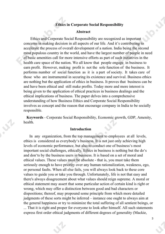 orkplace are not simply a matter of yes or no, on situation? business ethics denotes not only how the business interacts with the world at large, but also their one-on-one dealings with a single customer, resulting in the business justification in terms of economic, ecological and social spheres. today, we live in an age where businesses and society are more connected and interactive than ever before. the triple bottom line approach has been, and remains, a useful tool for integrating sustainability into the business agenda. it has now become imperative that sustainability forms an integral part of strategic planning of contemporary business organization. to be precise, ethics is considered to be the "science of conduct.‖ ethics includes the fundamental ground rules by which we live our lives. philosophers such as socrates and plato have given guidelines for ethical behavior. many ethicists consider emerging ethical beliefs to be legal principles, i.e., …