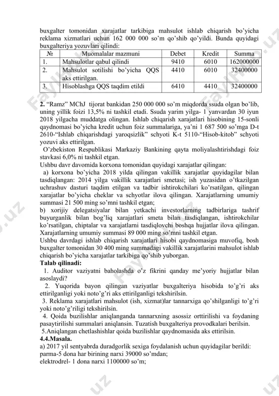 1 980 000 000 so’mni tashkil etgan (qqs ham qo’shilgan holda). ushbu davr davomida “ramz” mchj da ishlab chiqarilayotgan mahsulotlar reklamasiga qilingan xarajatlar quyidagi hujjatlar bilan tasdiqlangan: a) 2018 yil 15 avgustdagi 115-sonli schyot-faktura; reklama katalogini chiqarilganligiga to’lov-14 400 000 so’m, qqs siz summa-12 000 000 so’m, qqs- 2 400 000 so’m. b) 2018 yil 5 avgustdagi 200-sonli schyot-faktura bilan; reklama to’lovi-180 000 000 so’mga, qqs siz-150 000 000 so’m, qqs-30 000 000 so’m. yuqorida ko’rsatilgan ishlar bo’yicha bajarilgan ishlar dalolatnomasi olingan. ishlab chiqarish xarajatlari hisobi qaydnomasiga muvofiq mos davr uchun buxgalter tomonidan xarajatlar tarkibiga mahsulot ishlab chiqarish bo’yicha reklama xizmatlari uchun 162 000 000 so’m qo’shib qo’yildi. bunda quyidagi buxgalteriya yozuvlari qilindi: № muomalalar mazmuni debet kredit summa 1. mahsulotlar qabul qilindi 9410 6010 162000000 2. mahsulot sotilishi bo’yicha qqs aks ettirilgan. 4410 6010 32400000 3. hisoblashga qqs taqdim etildi 6410 4410 32400000 2. “ramz” mchj tijorat bankidan 250 …