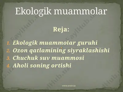 ekologik muammolar — PPTX