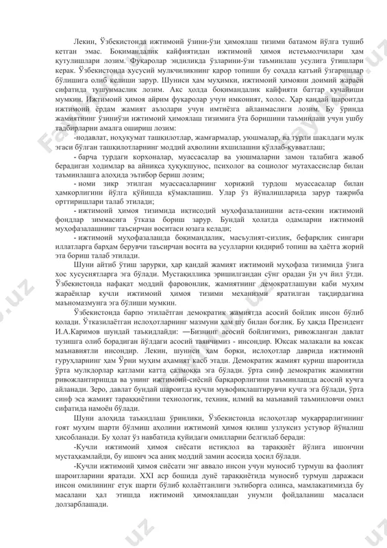 avjud bo'lgan ijtimoiy himoya va ijtimoiy yordam tizimi, pensiya ta'minoti, bolalarga nafaqa, yolg'iz kishilarga xizmat ko'rsatish va boshqalar amalga oshirilishi belgilangan. ijtimoiy himoya ob'ektiga: nogironlar, nafaqaxo'rlar, yosh bolalar, boquvchisini yo'qotgan oilalar, vaqtincha mehnat qobiliyatini yo'qotganlar, o'qituvchilar, talabalar va h.k.tashqil etadi. shu boisdan ham 2007 yil ―ijtimoiy himoya yili deb belgilanishida katta ma'no mavjud. ijtimoiy adolat masalasi. ijtimoiy adolat – jamiyatning demokratik rivojlanish darajasini, inson xuquq va erkinliklariga rioya qilish normalarini, millat hayot tarzining axloqiy timsolini belgilovchi davlat siyosati, aholining ijtimoiy jihatdan kam ta'minlangan tabaqalari manfaatini ko'zlab milliy boyliklarni taqsimlash tartibidir. prezidentimiz iqtisodiy islohotlarni amalga oshirish jarayonida ichki siyosatdagi 5 tamoyilning biri, uchinchi tamoyil jamiyat hayotida qonun ustuvorligi haqida to'xtalgan edi. ijtimoiy yo'naltirilgan madaniy-ma'rifiy bozor xo'jaligini tegishli xuquqiy jihatdan ta'minlamasdan turib bunday xo'jalikni shakllantirish mumkin emas. avvalo huquqiy davlatning elementlari: 1) qonun ustuvorligi; 2) qonun oldida hammaning tengligi; 3) hamma o'z ish faoliyatini qonun doirasida bajarishi; 4) hokimiyat organlarining bo'linishi tamoyiliga …