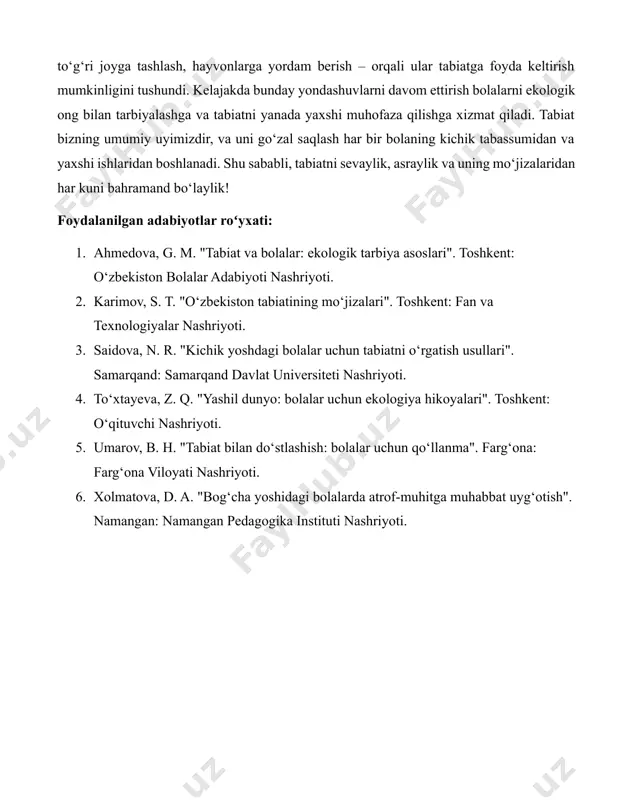 bir bolaning kichik qadamlaridan boshlanadi, va bu matn ana shu qadamlarni qo‘yishga yordam berdi. xulosa “mo‘jizaviy tabiat qo‘ynida” mavzusidagi matn bog‘cha yoshidagi bolalar uchun tabiatning mo‘jizalarini ochib berish va ularni atrof-muhitga mehr bilan qarashga o‘rgatish maqsadida yaratildi. ushbu matn orqali tabiatning go‘zalligi, o‘simliklar, hayvonlar, suv va quyoshning hayotdagi muhim o‘rni sodda va qiziqarli tarzda bolalarga yetkazildi. tahlil va natijalar shuni ko‘rsatdiki, tabiat haqidagi ma’lumotlar bolalar uchun tushunarli bo‘lib, ularda tabiatni sevish va uni asrash istagini uyg‘otdi. o‘zbekistonning tabiiy boyliklari – dalalar, daryolar, bog‘lar – misolida keltirilgan hikoyalar bolalarni o‘z vatanlari bilan faxrlanishga undadi. xulosa qilib aytganda, ushbu matn tabiat bilan do‘stlashishning birinchi qadamini tashlashga yordam berdi. bolalar tabiatning mo‘jizalaridan rohatlanishni, undan oqilona foydalanishni va uni asrashni o‘rgandi. kichik harakatlar – daraxt ekish, axlatni to‘g‘ri joyga tashlash, hayvonlarga yordam berish – orqali ular tabiatga foyda keltirish mumkinligini tushundi. kelajakda bunday yondashuvlarni davom ettirish bolalarni ekologik ong bilan tarbiyalashga va tabiatni yanada …