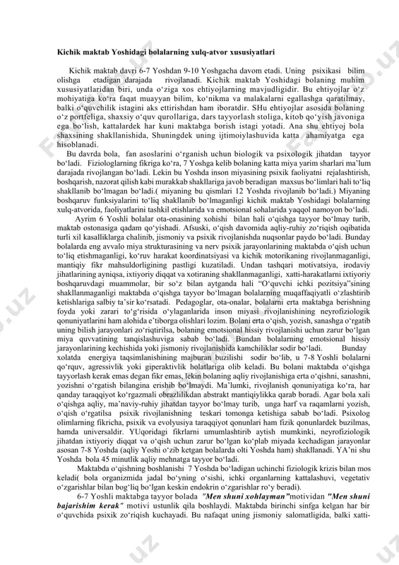 vjudligidir. bu ehtiyojlar o‘z mohiyatiga ko‘ra faqat muayyan bilim, ko‘nikma va malakalarni egallashga qaratilmay, balki o‘quvchilik istagini aks ettirishdan ham iboratdir. shu ehtiyojlar asosida bolaning o‘z portfeliga, shaxsiy o‘quv qurollariga, dars tayyorlash stoliga, kitob qo‘yish javoniga ega bo‘lish, kattalardek har kuni maktabga borish istagi yotadi. ana shu ehtiyoj bola shaxsining shakllanishida, shuningdek uning ijtimoiylashuvida katta ahamiyatga ega hisoblanadi. bu davrda bola, fan asoslarini o‘rganish uchun biologik va psixologik jihatdan tayyor bo‘ladi. fiziologlarning fikriga ko‘ra, 7 yoshga kelib bolaning katta miya yarim sharlari ma’lum darajada rivojlangan bo‘ladi. lekin bu yoshda inson miyasining psixik faoliyatni rejalashtirish, boshqarish, nazorat qilish kabi murakkab shakllariga javob beradigan maxsus bo‘limlari hali to‘liq shakllanib bo‘lmagan bo‘ladi.( miyaning bu qismlari 12 yoshda rivojlanib bo‘ladi.) miyaning boshqaruv funksiyalarini to‘liq shakllanib bo‘lmaganligi kichik maktab yoshidagi bolalarning xulq-atvorida, faoliyatlarini tashkil etishlarida va emotsional sohalarida yaqqol namoyon bo‘ladi. ayrim 6 yoshli bolalar ota-onasining xohishi bilan hali o‘qishga tayyor bo‘lmay turib, maktab ostonasiga …
