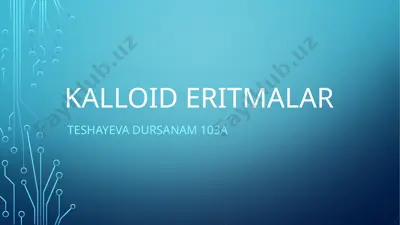 kalloid eritmalar — PPTX