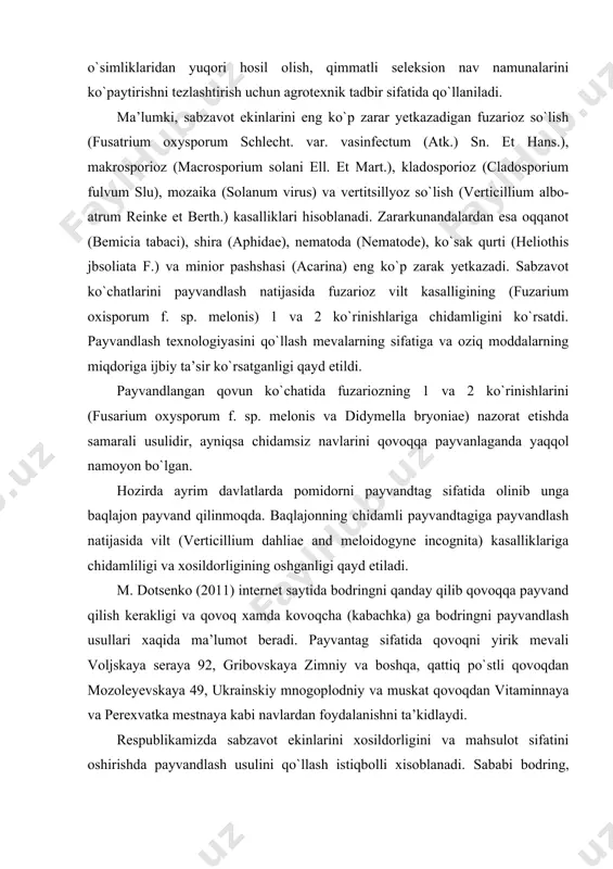 di. payvantag sifatida qovoqni yirik mevali voljskaya seraya 92, gribovskaya zimniy va boshqa, qattiq po`stli qovoqdan mozoleyevskaya 49, ukrainskiy mnogoplodniy va muskat qovoqdan vitaminnaya va perexvatka mestnaya kabi navlardan foydalanishni ta’kidlaydi. respublikamizda sabzavot ekinlarini xosildorligini va mahsulot sifatini oshirishda payvandlash usulini qo`llash istiqbolli xisoblanadi. sababi bodring, tarvuz, qovoq va qovun ekinlarini kasalliklar va xashoratlardan zararlanishini oldini olishda bu usul ahamiyatlidir. sabzavot ekinlari ko`chatlarini payvandlash texnologiyasi. sabzavotlarni payvandlash usullarini amalga oshirish texnikasi juda murakkab bo`lishiga qaramay payvandlash ko`p mexnatni talab qilmaydi. bir ishchi sakkiz soatlik ish kuni davri davomida 800-1000 ta (bodring, pomidor, baqlajon) ko`chatini payvandlashi mumkin. payvandlangan ko`chatlarni dastlabki bir xafta davomida maxsus sharoitga ega joylarda nazoratga olish va keyingi qarovi esa oddiy bodring, pomidor va baqlajon ko`chatlarini yetishtirish kabidir. lekin ko`chatlarning tutib ketishi darajasi pomidor va baqlajonda ko`proq, bodringda kamroqdir. sabzavotlarni ko`chatini payvandlash uchun payvandust va payvandtag ko`rsatgichlarini o`rganish ya’ni maqbul poya diametri va balandligini aniqlash muximdir. sabzavotlar urug`larini …