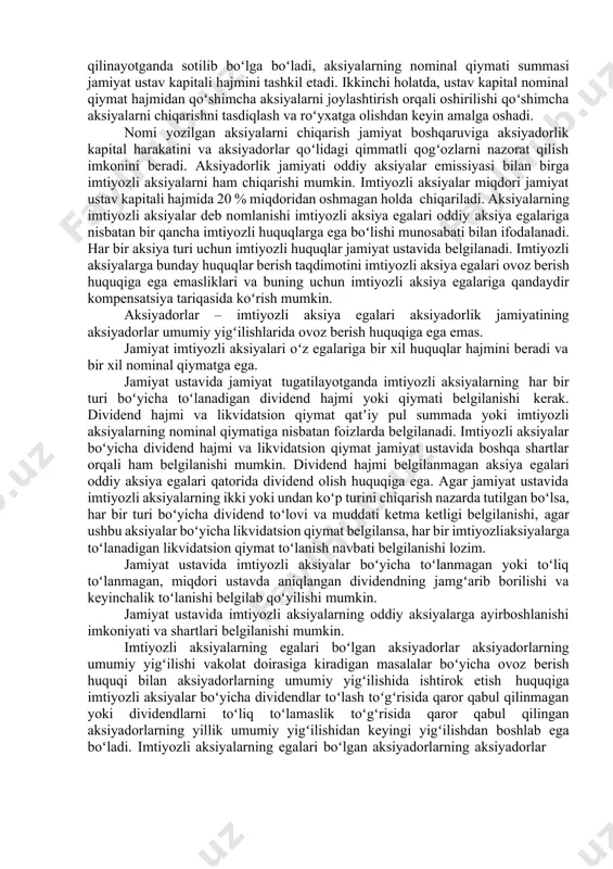 miqdori va uni toʻlash tartibi, muassislarning jamiyatni tashkil etishga doir huquq va majburiyatlari belgilanadi. aksiyadorlik jamiyatni taʼsis etish toʻgʻrisidagi qaror muassislarning ovoz berish natijalarini hamda jamiyatni taʼsis etish, uning ustavini tasdiqlash, jamiyatning boshqaruv organlarini shakllantirish masalalari yuzasidan muassislar qabul qilgan qarorlarni aks ettiradi. aksiyadorlik jamiyatini taʼsis etish, uning ustavini tasdiqlash toʻgʻrisidagi va muassis tomonidan jamiyatning aksiyalari haqini toʻlash uchun kiritilayotgan qimmatli qogʻozlarning, oʻzga mulkiy huquqlarning yoki pulda ifodalanadigan bahoga ega boʻlgan boshqa huquqlarning pulda ifodalanadigan bahosini haqidagi qarorlar muassislar tomonidan bir ovozdan qabul qilinadi. korxonalar, investitsion kompaniyalar va fondlar, banklar aksiya emitentlari boʻlishi mumkin. aksiyadorlik jamiyat tomonidan aksiyalarning dastlabki chiqarilishini joylashtirish muddati jamiyat davlat roʻyxatidan oʻtkazilgan paytdan eʼtiboran bir yilda amalga oshiriladi. aksiyadorlik jamiyatini birlamchi ustav kapital hajmini oshirishda, yaʼni qoʻshimcha aksiyalarni chiqarishda aksiyalar emissiya qilinadi. birinchi holatda, chiqarilgan aksiyalar, yaʼni ularning soni va nominal qiymati jamiyat ustavi bilan belgilanadi. haqiqatda, bu aksiyalar jamiyat taʼsis qilinayotganda sotilib boʻlga boʻladi, aksiyalarning …