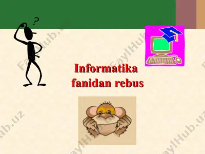 informatika fanidan rebus — PPT
