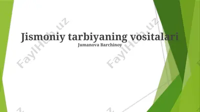 jismoniy tarbiyaning vositalari — PPTX