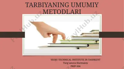 tarbiyaning umumiy metodlari — PPTX