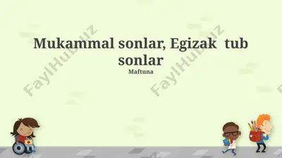 mukammal sonlar va egiz tub sonlar — PPTX