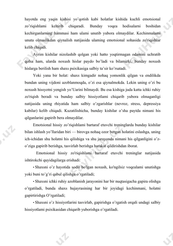 tirokchi quyidagilarga erishadi: · shaxsni o’z hayotida sodir bo'lgan noxush, ko'ngilsiz voqealami unutishga yoki buni to’g’ri qabul qilishga o’rgatiladi; · shaxsni ichki ruhiy azoblanish jarayonini har bir nuqtasigacha gapira olishga o’rgatiladi, bunda shaxs hujayrasining har bir joyidagi kechinmani, holatni gapirtirishga o’rgatiladi; · shaxsni o’z hissiyotlarini tasvirlab, gapirishga o’rgatish orqali undagi salbiy hissiyotlami psixikasidan chiqarib yuborishga o’rgatiladi. insonlarda stressga berilish sabablari bugungi kunda juda ko’p insonlar stress muammosidan, to’g’rirog’i uni kechirish va undan chiqib ketish yoilarini bilmaslikdan azob chekmoqdalar ma’lumki, inson o’z hayoti davomida turli xil favqulodda vaziyatlarga muammolarga, g’am-tashvishlarga duch keladi. har qanday inson ham bunday vaziyatlardan tezroq xalos bo’lishni istaydi, albatta. yana bir toifa kishilar mavjudki, ular hayotiy muammolarga duch kelmaslaridan turib undan qo’rquv va xavotirga tushadilar. bunday kishilar mutaxassilaming ta’kidlashlariga ko’ra, stress holatlariga tezroq tushadilar va undan chiqib ketishi ham qiyin kechadi. aksariyat kishilar esa muammoli vaziyatlardan hal etishning turli xil usullarini qo'llashga harakat qiladilar. mutaxassislaming qayd etishlaricha, …