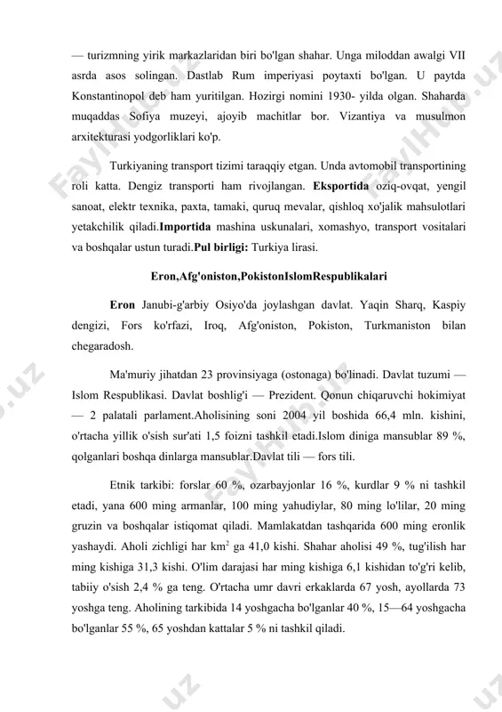 asi har ming kishiga 6,1 kishidan to'g'ri kelib, tabiiy o'sish 2,4 % ga teng. o'rtacha umr davri erkaklarda 67 yosh, ayollarda 73 yoshga teng. aholining tarkibida 14 yoshgacha bo'lganlar 40 %, 15—64 yoshgacha bo'lganlar 55 %, 65 yoshdan kattalar 5 % ni tashkil qiladi. eron — bmt, xvf, opyek ga a'zo. 1979- yil 1- aprel kuni mamlakat mustaqil islom respublikasi deb e'lon qilindi. mamlakat iqlimi subtropik va kontinental iqlim. mamlakat hududining yarmini tog'liklar tashkil etadi. eng baland joyi demavend vulkanida — 5604 metr. mamlakat hududining shimoli-sharqiy qismida pasttekisliklar bor.asosiy daryosi karun. yer maydonining 11 °i ini o'rmon egallagan bo'lib, unda dub, buk, temir daraxti, akatsiya, kashtan. zarang o'sadi. mamlakat janubidapast butalar o'sadi. hayvonlardan tog' echkisi, qo'y, bo'ri, tulki. sirtlon, qoplon, ayiq, olmaxon, bug'u, to'ng'izlar bor. qushlardan flamingo, kaklik kabilar yashaydi. eron — industrial-agrar mamlakat. qishloq xo'jaligida bug'doy ko'p yetishtiriladi. haydaladigan yerlar 10 %, doimiy donli ekinlar 1 %. vaylovlar 27 …