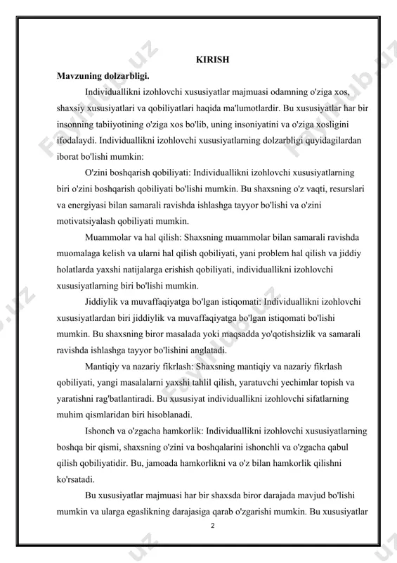 va nazariy fikrlash qobiliyati, yangi masalalarni yaxshi tahlil qilish, yaratuvchi yechimlar topish va yaratishni rag'batlantiradi. bu xususiyat individuallikni izohlovchi sifatlarning muhim qismlaridan biri hisoblanadi. ishonch va o'zgacha hamkorlik: individuallikni izohlovchi xususiyatlarning boshqa bir qismi, shaxsning o'zini va boshqalarini ishonchli va o'zgacha qabul qilish qobiliyatidir. bu, jamoada hamkorlikni va o'z bilan hamkorlik qilishni ko'rsatadi. bu xususiyatlar majmuasi har bir shaxsda biror darajada mavjud bo'lishi mumkin va ularga egaslikning darajasiga qarab o'zgarishi mumkin. bu xususiyatlar boshqacha turli insonlarda turli darajalarda paydo bo'lishi mumkin, ammo umumiy holatda individuallikni izohlovchi sifatlar shaxsning o'zini tushunishida va uning faoliyati, kommunikatsiyasi va ish joyida muvaffaqiyat qilishida muhim rollarni o'ynaydi. tadqiqot obyekti va predmeti. har bir shaxsning individual xususiyatlarini ko’rib chiqish, uning qobilyatlarining yuzaga kelishi va bu qobilyatlarning paydo bo’lishi haqida olimlarning fikrlari o’rganiladi. tadqiqotning nazariy va amaliy ahamiyati. individuallikni izohlovchi xususiyatlar majmuasi, insonlarning shaxsiyati, faoliyati va muvaffaqiyati uchun juda muhimdir. bu xususiyatlar nazariy va amaliy hajmda ahamiyatga …