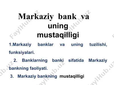 markaziy bank va uning mustaqilligi — PPTX