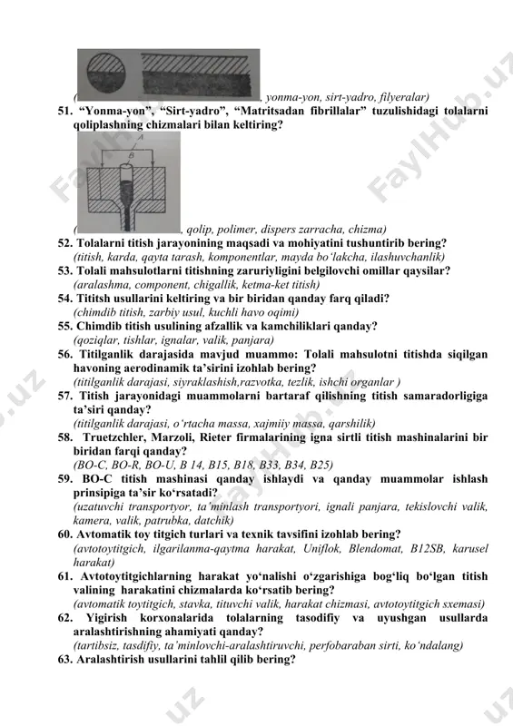lada murakkab efirlarni hosil qilish qanday amalga oshirilgan? (malekulalararo reaksiyalar, funksional, gomogen, metiliodid piridin, nitrat, ksantogen) 47. sellyullozaning oddiy efirlari haqida tushuncha bering? (etil xlorid, karboksime selluloza, ishqoriy selluloza, parmalash ishlari, dispersiya, glikol) 48. paxta va kimyoviy tolalarning aralashma tarkiblarini tanlash qanday bo‘ladi? (aralashma, paxta-poliefir, paxta-poliamid, viskoza-poliamid, poliefir-viskoza) 49. ushbu jadvaldagi tolalar aralashmasidan qanday mat ova kiyimlar tayyorlanishini to‘ldiring? tolalar aralashasi aralashmmadagi tola miqdori, foiz mato va kiyimlarning xili paxta – poliefir tolasi (lavsan) paxta – poliamid tolasi (kapron) viskoza – poliamid tolasi poliefir – viskoza tolasi 33/67 55/45 67/33 85-70/15-30 85-70/15-30 25-35/65-75 67/33 (ko‘ylak, ich kiyim, mahsus kiyim, plash, trikotaj) 50. “yonma-yon”, “sirt-yadro”, “matritsadan fibrillalar” tuzulishidagi tolalar haqida ma’lumot bering va uning ko‘ndalang va bo‘ylama kesimlarining chizmasini keltiring? (, yonma-yon, sirt-yadro, filyeralar) 51. “yonma-yon”, “sirt-yadro”, “matritsadan fibrillalar” tuzulishidagi tolalarni qoliplashning chizmalari bilan keltiring? (, qolip, polimer, dispers zarracha, chizma) 52. tolalarni titish jarayonining maqsadi va mohiyatini tushuntirib bering? (titish, …