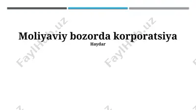 moliyaviy bozorda korporatsiya — PPTX