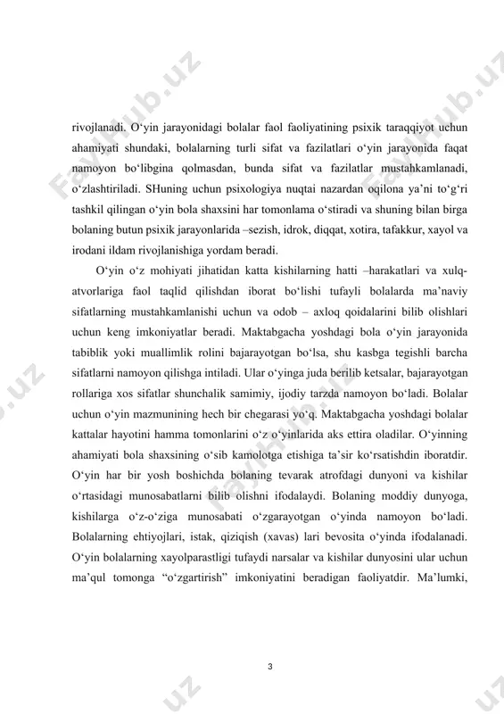 ehtiyojlari, istak, qiziqish (xavas) lari bevosita o‘yinda ifodalanadi. o‘yin bolalarning xayolparastligi tufaydi narsalar va kishilar dunyosini ular uchun ma’qul tomonga “o‘zgartirish” imkoniyatini beradigan faoliyatdir. ma’lumki, bolalarning asosiy vaqti o‘yin bilan o‘tadi. o‘yin maktabgacha yoshdagi bolalarni har tomonlama rivojlanishining muhim. vositasi, ularning asosiy faoliyati bo‘lib hisoblanadi. o‘yin jarayonida bola shaxsi faoliyat sub’ekti sifatida shakllana boshlaydi. o‘yin uzoq davrlardan beri mashhur olimlar, pedagog-psixologlar, faylasuflar, sotsiologlar, etnograflar va madaniyat arboblari diqqatini o‘ziga qaratib kelingan dolzarb mavzudagi muamolardan biridir. kurs ishining maqsadi: maktabgacha yoshdagi bolalarning rivojlanishida o’yin vositasining roli va ahamiyatini o’rganish. kurs ishining vazifasi:maktabgacha yoshdagi bolalar rivojlanishida o‘yinning ahamiyati. kurs ishining tashkiliy tuzilmasi:ushbu kuras ishi 2 ta bob, 6 ta reja,xulosa va foydalanilgan adabiyotlardan iborat. i.bob. o‘yin maktabgacha yoshdagi bolalar asosiy faoliyati ekanligi 1.1. o’yin faoliyati nazariyasi. go`dakning bir yoshgacha davrdagi psixologik xususiyatlarini o`rganish bo`yicha qator tadqiqotlar mavjud. shular orasida n.l.figurin, m.p.dеnisova, m.yu.kistyakovskaya, a.vallon, d.b.elkonin, е.a.arkin, s.fayans, sh.byulеr, f.i.fradkinalarning asarlari aloqida aqamiyatga molikdir. …