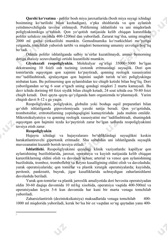 bli, yuqori arterial qon bosimda hamda tomirga ko‘p miqdorda suyuqlik yuborish mumkin bo‘lmagan hollar (miya ichki bosimi ortishi bilan kechayotgan bosh miya jaroxatlari) da tavsiya etilmaydi. karaxtlik poliglyukin birdaniga 400-1200 ml miqdorda yuboriladi. zarur bo‘lganda uning bir marta yuboriladigan miqdorini 2 litrgacha ko‘paytirish mumkin. yuborish tezligi bemorning umumiy axvoliga, qon bosimi ko‘rsatkichiga, puls soniga va gematokrit ko‘rsatkichlariga qarab belgilanadi. operatsiyalar paytida bo‘ladigan karaxtlikning oldini olish maqsadida dori tomchilab beriladi, qon bosimi tushib ketganda esa uzluksiz yuborish lozim. qon bosimi 60 mm sim.ustuniga tushib ketganda, poliglyukinni 400 ml miqdorda arteriya qon tomiriga yuborish tavsiya etiladi. poliglyukinni uzluksiz tomchilab yuborish operatsiyadan so‘ng vujudga keladigan karaxtlikni oldini olishning eng yaxshi yo‘lidir. tana kuyganda kelib chiqadigan karaxtlikda dorini miqdorlash va yuborish tezligi bemorning umumiy axvoliga qarab, birinchi 24 soatda 2000-3000 ml, keyingi sutka davomida esa 1500 ml gacha yuborish mumkin. odatda dorini kuyib bo‘lgandan keyin reaksiya kuzatilmaydi. lekin, bemorning shaxsiy sezuvchanligini xisobga olib, dori …