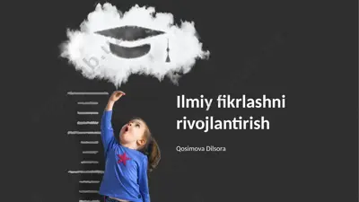 ilmiy fikrlashni rivojlantirish — PPTX